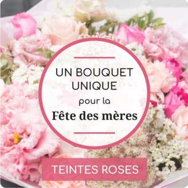 Bouquet rose du fleuriste FÊTE DES MÈRES