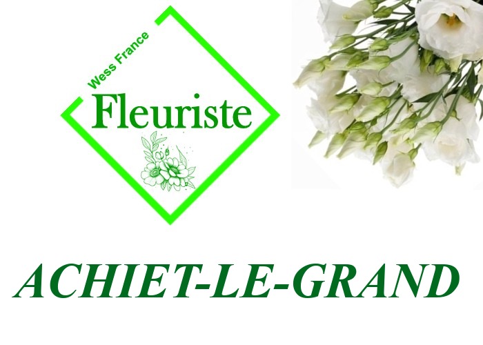 Fleuriste Achiet-le-Grand Fleuriste Achiet-le-Grand - livraison de fleurs Achiet-le-Grand