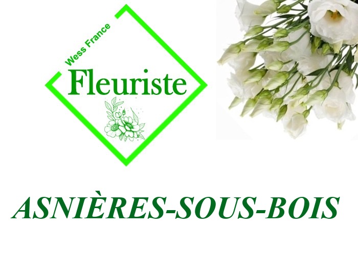 Fleuriste Asnières-sous-Bois Fleuriste Asnières-sous-Bois - livraison de fleurs Asnières-sous-Bois