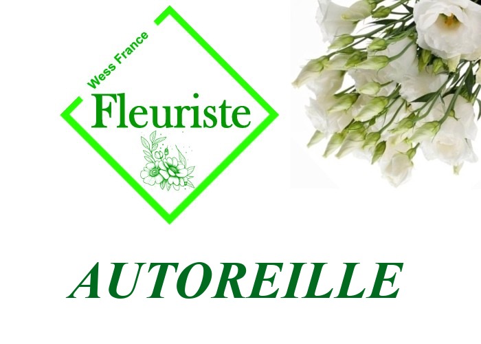Fleuriste Autoreille - livraison de fleurs Autoreille