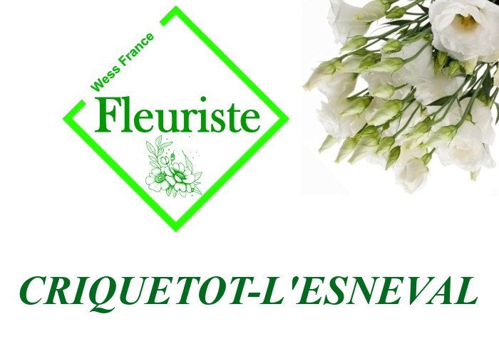 Fleuriste Criquetot-l'Esneval Fleuriste Criquetot-l'Esneval - livraison de fleurs Criquetot-l'Esneval