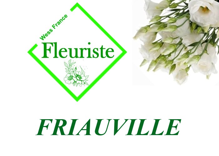 Fleuriste Friauville Fleuriste Friauville - livraison de fleurs Friauville