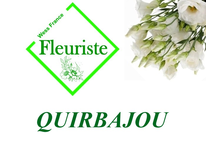 Fleuriste Quirbajou Fleuriste Quirbajou - livraison de fleurs Quirbajou
