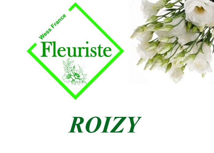 Fleuriste Roizy Fleuriste Roizy - livraison de fleurs Roizy