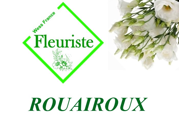 Fleuriste Rouairoux Fleuriste Rouairoux - livraison de fleurs Rouairoux