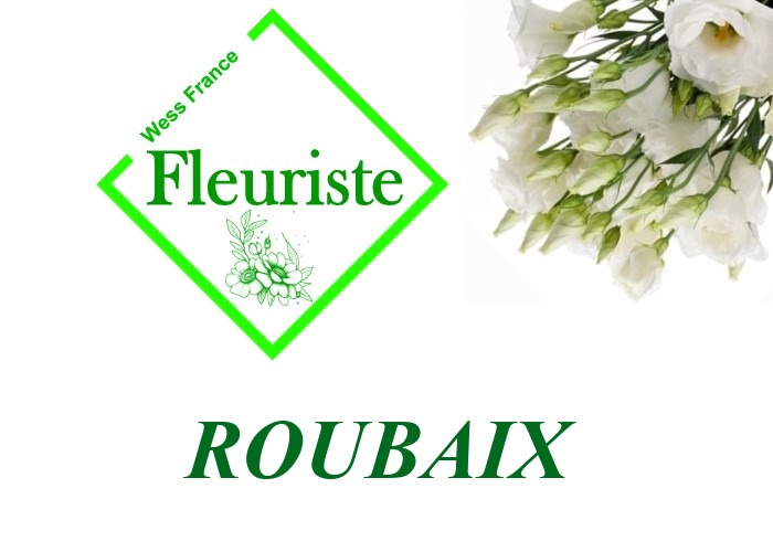 Fleuriste Roubaix Fleuriste Roubaix - livraison de fleurs Roubaix