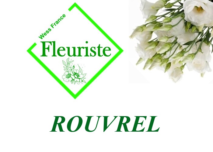 Fleuriste Rouvrel Fleuriste Rouvrel - livraison de fleurs Rouvrel