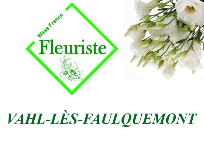 Fleuriste Vahl-lès-Faulquemont Fleuriste Vahl-lès-Faulquemont - livraison de fleurs Vahl-lès-Faulquemont