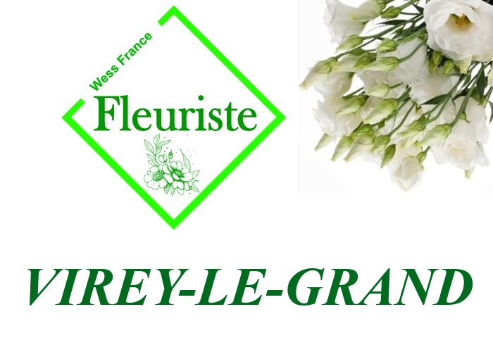 Fleuriste Virey-le-Grand Fleuriste Virey-le-Grand - livraison de fleurs Virey-le-Grand